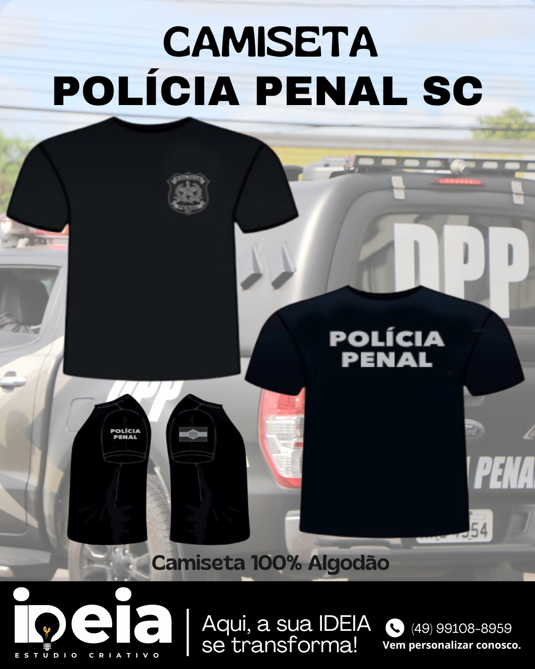 Camiseta POLÍCIA PENAL SC