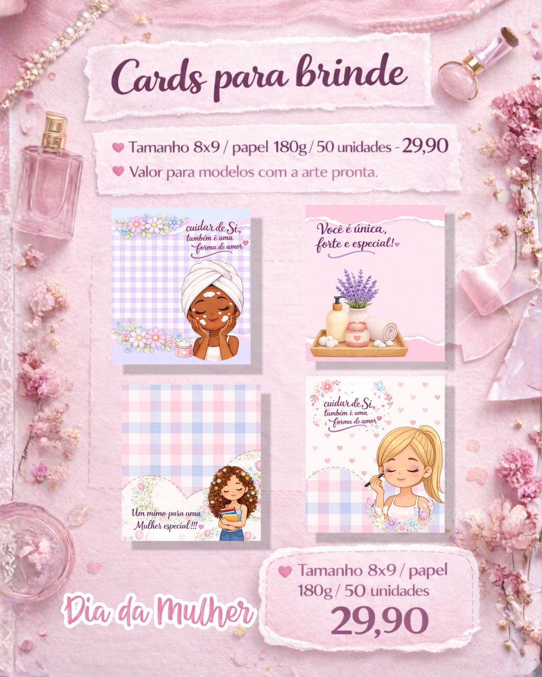 CARD DIA DA MULHER 8X9 / 50 UNIDADES
