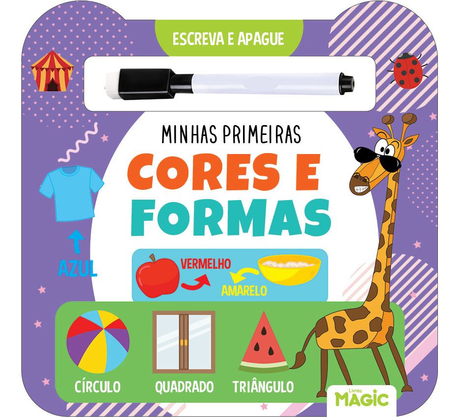 LIVRO ESCREVA E APAGUE MINHAS PRIMEIRAS CORES E FORMAS