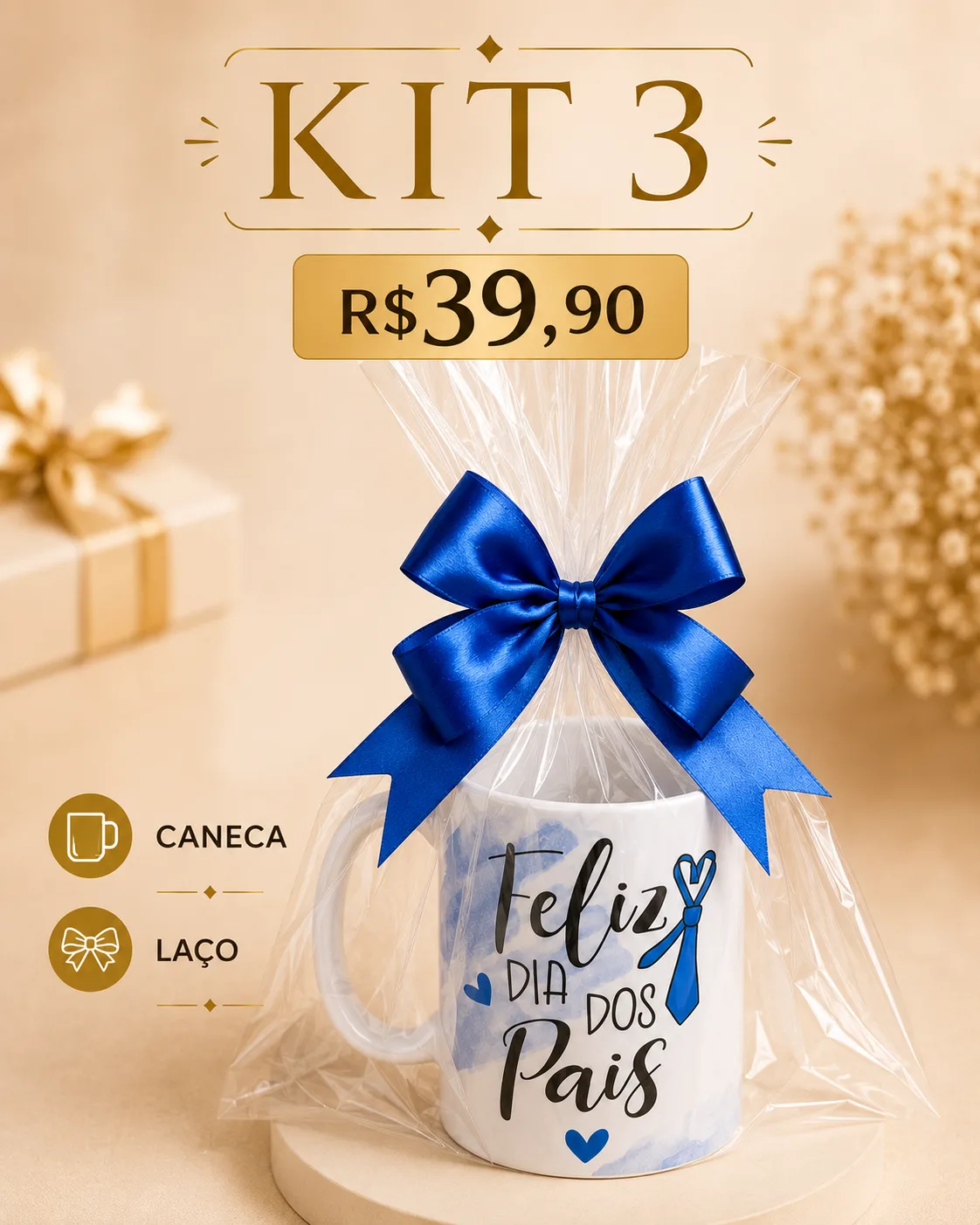 KIT 3 DIA DOS PAIS