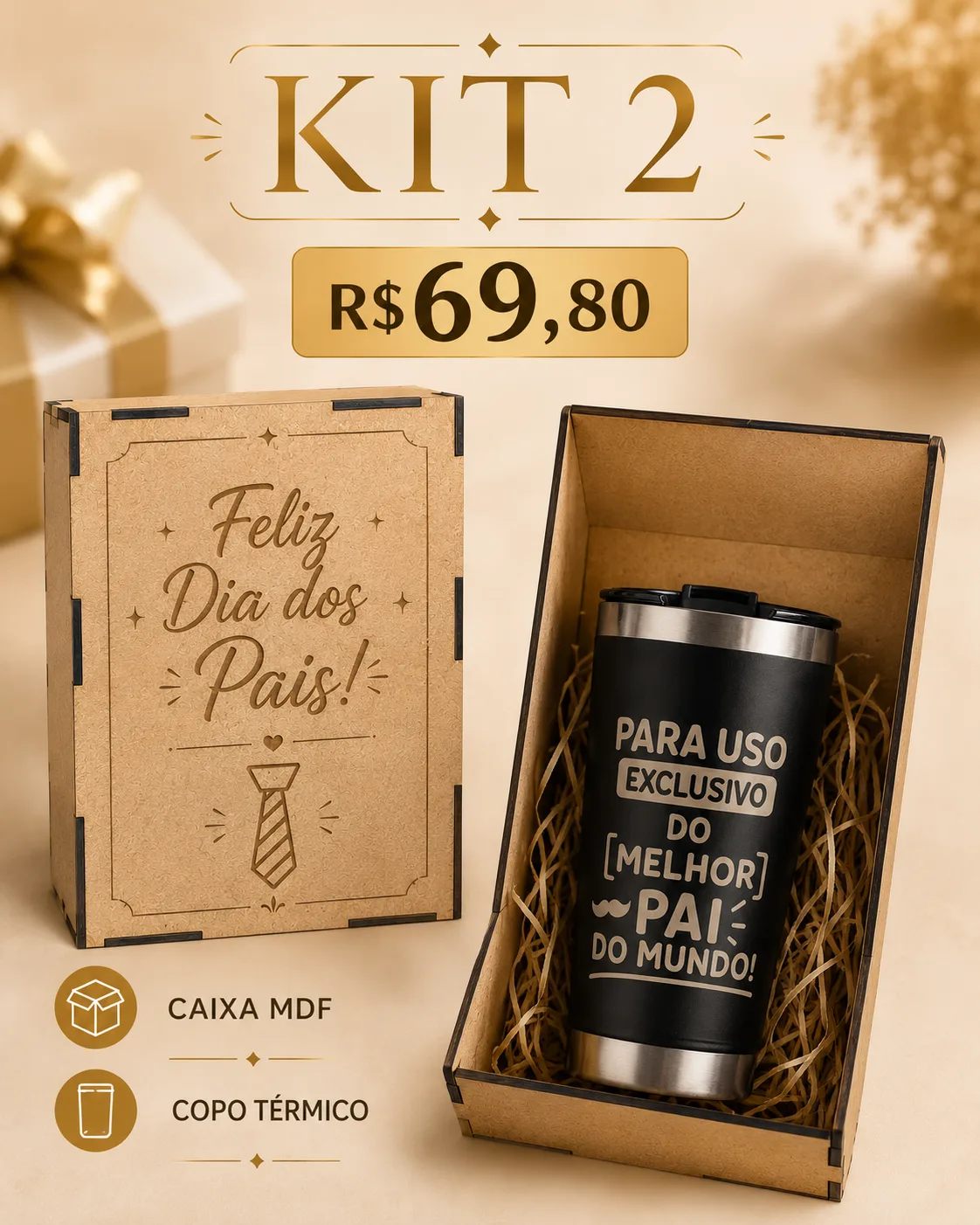 KIT 2 DIA DOS PAIS